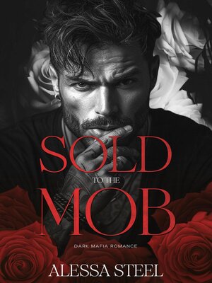 cover image of Sold to the Mob
